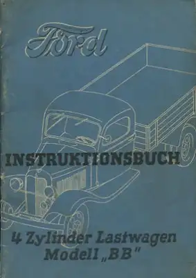 Ford Lkw BB Bedienungsanleitung 1930er Jahre