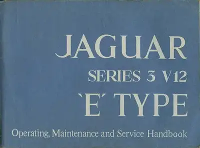 Jaguar Series 3 V 12 E Type Bedienungsanleitung 1972