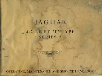 Jaguar 4.2 Litre E Type Bedienungsanleitung 1964-1970