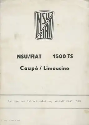 NSU-Fiat 1500 TS Coupé / Limousine Bedienungsanleitung 2.1964