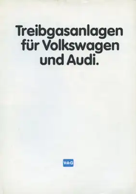 VW / Audi Treibgasanlagen Programm 9.1981