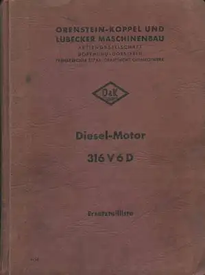 Orenstein & Koppel Diesel Motor 316 V6D Ersatzteilliste 1956