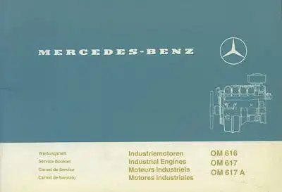 Mercedes-Benz Industrie-Motoren OM 616 617 617A Wartungsheft 1989