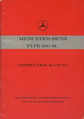 Mercedes-Benz 300 SL Gullwing Bedienungsanleitung 3.1955 / 1975