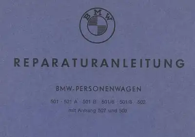 BMW 501 502 / 503 507 Reparaturanleitung 1950/70er Jahre Reprint