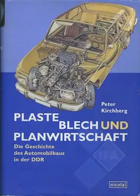 Peter Kirchberg Plaste, Bleche und Planwirtschaft 2000