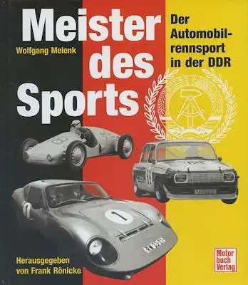 Wolfgang Melenk Meister des (DDR Motor-)Sports 2004