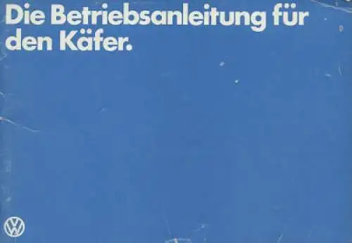 VW Käfer Bedienungsanleitung 8.1981