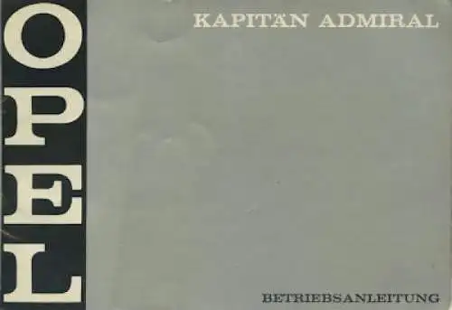 Opel Kapitän / Admiral Bedienungsanleitung 9.1969