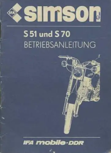 Simson S 51 und S 70 Bedienungsanleitung 1984