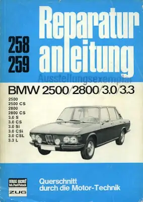 BMW 2500 / 2800 / 3.0 / 3.3 Reparaturanleitung 1968-1975