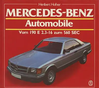 Heribert Hofner Mercedes-Benz Automobile Bd. 6 1986