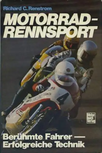 Richard C. Renstrom Motorrad Rennsport 1973