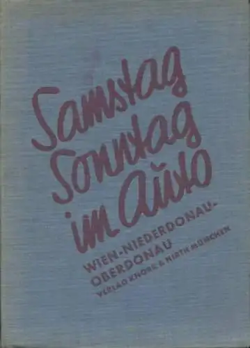 Erwin von Salzgeber Samstag Sonntag im Auto, Band Wien u.a. 1939