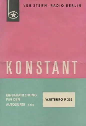 Autoradio VEB Stern-Radio-Berlin Konstant Bedienungsanleitung 1966