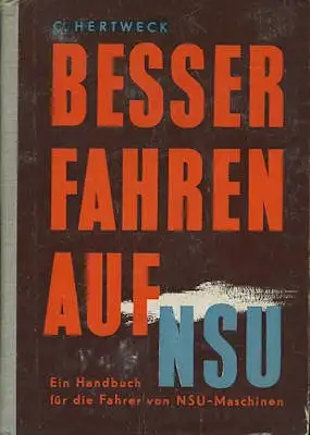 C. Hertweck Besser fahren auf NSU 1949