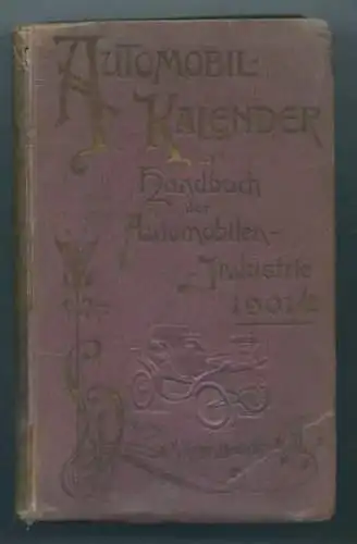 Automobil-Kalender und Handbuch der Automobil-Industrie 1901/02