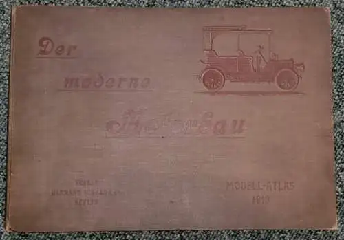 Verlag Hermann Schran Der moderne Motorbau Modell-Atlas 1913