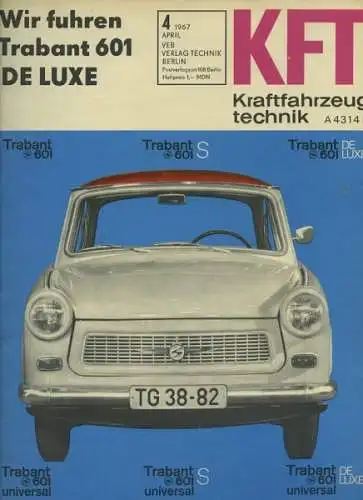 Kraftfahrzeugtechnik KFT 1967 Heft 4