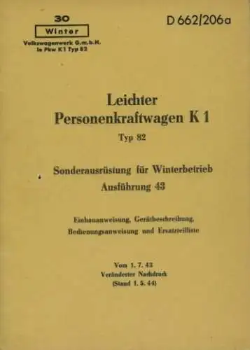 VW KdF Wagen Typ 82 Sonderausrüstung für Winterbetrieb 1944 Nachdruck