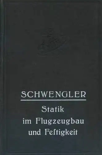 Schwengler Statik im Flugzeugbau und Festigkeit 1936