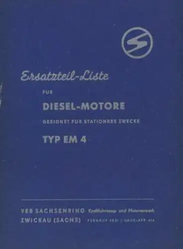 VEB Sachsenring Diesel Motor EM 4 Ersatzteilliste 2.1958