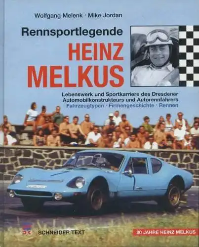 Melenk / Jordan Rennsportlegende Heinz Melkus 2008