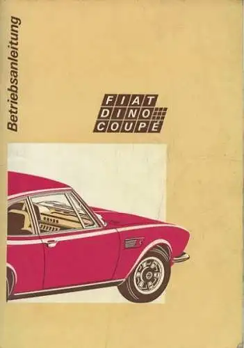 Fiat Dino Coupé Bedienungsanleitung 11.1971