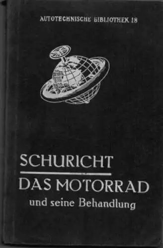 Autotechnische Bibliothek Bd.18 Das Motorrad 1918