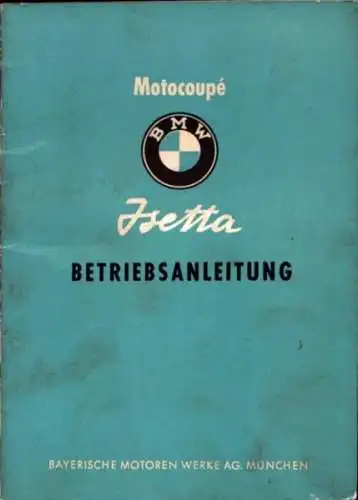 BMW Isetta Motorcoupé Bedienungsanleitung 3.1962