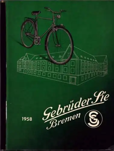 Gebrüder Sie / Bremen Katalog für Fahrräder und Fahrradteile 1958