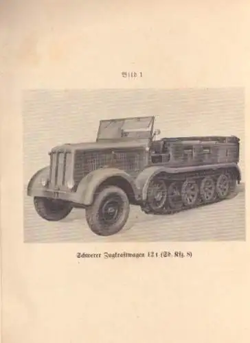 Schwerer Zugkraftwagen 12 t (Sd.Kfz.8) Gerätebeschreibung D 608/11 1940