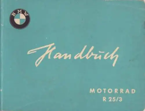 BMW R 25/3 Bedienungsanleitung 3.1955