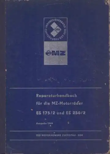 MZ ES 175/2 und ES 250/2 Reparaturanleitung 1969