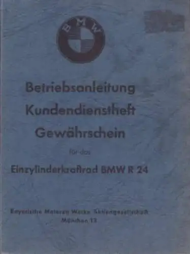 BMW R 24 Bedienungsanleitung 1950 Kopie