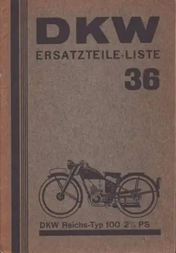 DKW RT 100 2,5 PS Ersatzteilliste Nr. 36 9.1934