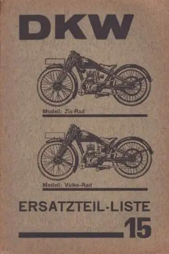 DKW Zis-Rad / Volks-Rad Ersatzteilliste Nr. 15 ca. 1932