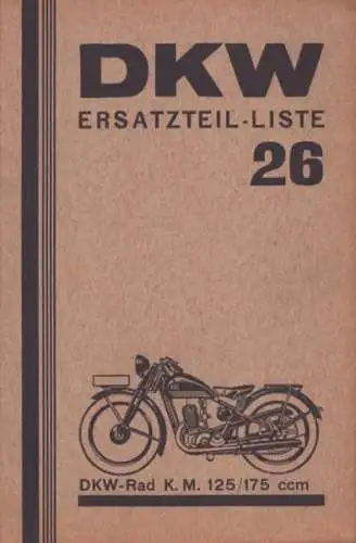 DKW KM 125 / 175 Ersatzteilliste Nr. 26 5.1932