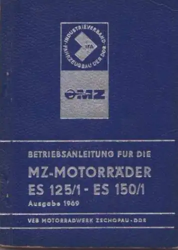 MZ ES 125/1 und ES 150/1 Bedienungsanleitung 1969