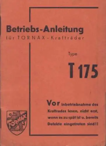 Tornax T 175 Bedienungsanleitung ca. 1951
