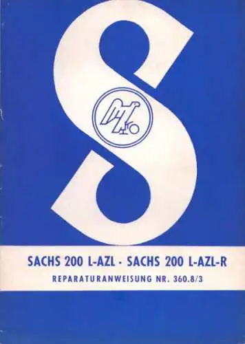 Sachs 200 L-AZL L-AZL-R Reparaturanleitung ca. 1960