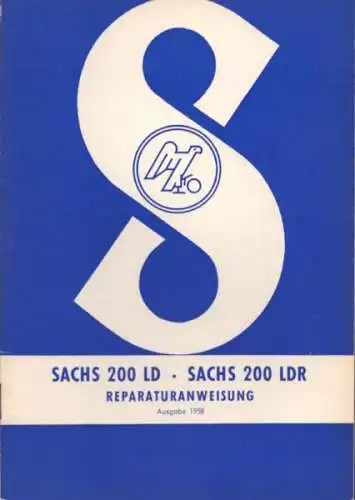 Sachs 200 LD LDR Reparaturanleitung 1958
