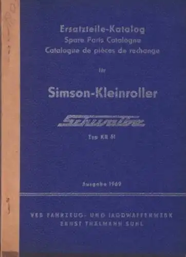 Simson Kleinroller Typ KR 51 Ersatzteilliste 1969