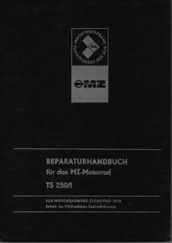 MZ TS 250/1 Reparaturanleitung 9.1979