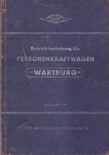 Wartburg 311 Bedienungsanleitung 1961