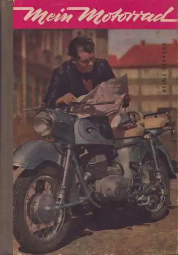 Heinz Seyfarth Mein Motorrad 1962