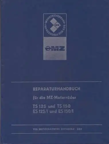 MZ TS 125/150 ES 125/1 / 150/1 Reparaturanleitung 1973