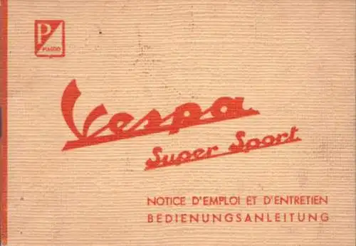 Vespa 180 ccm Super Sport Bedienungsanleitung ca. 1967