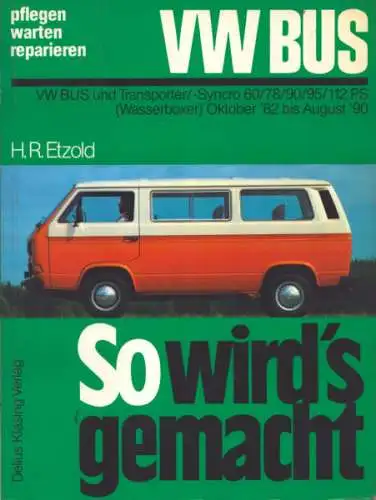 VW T 3 Bus + Transporter / Syncro Reparaturanleitung 1983-1990