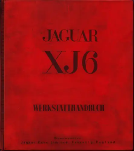 Jaguar XJ 6 Reparaturanleitung 1970er Jahre